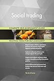 Social trading All-Inclusive Self-Assessment - More than 700 Success Criteria, Instant Visual Insights, Comprehensive Spreadsheet Dashboard, Auto-Prioritized for Quick R