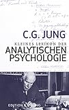 Kleines Lexikon der Analytischen Psychologie: Definitionen. Mit einem Vorwort von V
