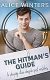 The Hitman's Guide to Staying Alive Despite Past Mistakes: (The Hitman's Guide 2) (English Edition)
