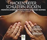 NACKEN, KIEFER, SCHULTERN, RÜCKEN * Meditative Entspannungstechniken gegen den S