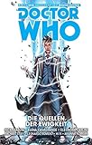 Doctor Who - Der zehnte Doctor: Bd. 3: Die Quellen der Ewigk