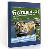 Freiraum-Kalender modern | Welt der Tiere, Buchkalender 2022, Organizer (15 Monate) mit Inspirations-Tipps und Bildern, DIN A5