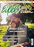 Eifel leben & erleben: Meine Eifel - mein Lebensgefü