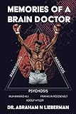 Memories of a Brain Doctor: Muhammad Ali, Franklin Roosevelt, Adolf Hitler: Polio to Parkinson D