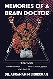 Memories of a Brain Doctor: Muhammad Ali, Franklin Roosevelt, Adolf Hitler: Polio to Parkinson D