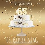 Alles Gute zum 65. Geburtstag: Gästebuch zum Eintragen mit 110 Seiten - Edition G