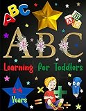 Abc Learning For Toddlers 2-4 Years : Learn ABC Alphabet letters With Images, Learn Alphabet Book For 3 Year Old, Preschool & Kindergarten Alphabets Learning For Toddlers (English Edition)