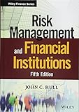 Risk Management and Financial Institutions (Wiley Finance Editions)