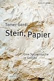 Stein, Papier: Eine Spurensuche in G