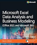 Microsoft Excel Data Analysis and Business Modeling (Office 2021 and Microsoft 365) (Business Skills) (English Edition)