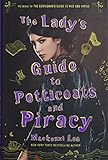 The Lady's Guide to Petticoats and Piracy (Montague Siblings, 2, Band 2)