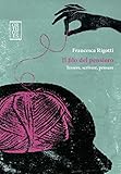 Il filo del pensiero. Tessere, scrivere, pensare (Italian Edition)