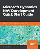 Microsoft Dynamics NAV Development Quick Start Guide: Get up and running with Microsoft Dynamics NAV (English Edition)