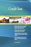 Credit line All-Inclusive Self-Assessment - More than 700 Success Criteria, Instant Visual Insights, Comprehensive Spreadsheet Dashboard, Auto-Prioritized for Quick R