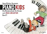 Piano Kids, Bd.1: Die Klavierschule für Kinder mit Spaß und Aktion. Band 1