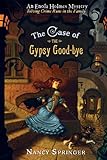 The Case of the Gypsy Goodbye: An Enola Holmes Mystery (English Edition)