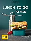 Lunch to go für Faule (GU Themenkochbuch)