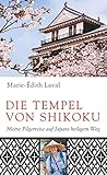 Die Tempel von Shikoku: Meine Pilgerreise auf Japans heiligem Weg