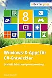 Windows-8-Apps für C#-Entwickler: Schritt für Schritt zur eigenen Anwendung