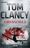 Ehrenschuld: Thriller (JACK RYAN 8)