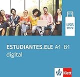 Estudiantes.ELE A1-B1 digital: Spanisch für Studierende. USB-Stick (Estudiantes.ELE / Spanisch für Studierende)