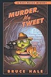 Murder, My Tweet: A Chet Gecko Mystery (English Edition)