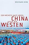 Der nächste Kalte Krieg: China gegen den W