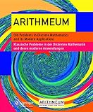 ArithmeumOld Problems in Discrete Mathematics and its Modern Applications; Klassische Probleme in der Diskreten Mathematik. Für Windows 95/98/2000/NT/XP/ME. Englisch-D