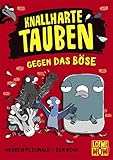 Knallharte Tauben gegen das Böse (Band 1): Kinderbuch ab 8 Jahre - Präsentiert von Loewe Wow! - Wenn Lesen WOW!