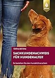 Sachkundenachweis für Hundehalter: So bestehen Sie den Hundefü