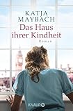 Das Haus ihrer Kindheit: R