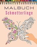 Malbuch Schmetterlinge: Motive zum Ausmalen für Kinder und Erwachsene | Ausmalbuch Zum Entspannen Und Zum Stress Abb