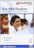 Staufenbiel Das MBA-Studium: Der meistgelesene Ratgeber zum MBA-S