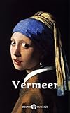 Delphi Complete Works of Johannes Vermeer (Illustrated) (Masters of Art Book 2) (English Edition)