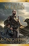 George R.R. Martins Game of Thrones - Königsfehde: Bd. 1 (2. Buch von Das Lied von Eis und Feuer)