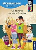 Die drei !!!, Bücherhelden 2. Klasse, Geheimnis auf dem Ponyhof: Erstleser Kinder ab 7 J