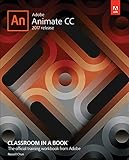 Adobe Animate CC Classroom in a Book (2017 release) (English Edition)