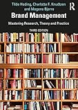 Brand Management: Mastering Research, Theory and Practice (English Edition)