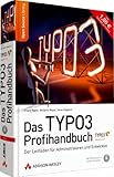 Das TYPO3 Profihandbuch - Der Leitfaden für Entwickler und Administratoren zu Version 4.3 (Open Source Library)