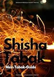 Shisha Tabak Mein Tabak-Guide: Shisha Tabak bewerten und dok