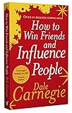 How to Win Friends and Influence People (English Edition)