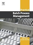 Practical Batch Process Manag