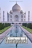 Reisetagebuch: Reisetagebuch zum Ausfüllen und Ankreuzen für eine Reise nach Indien / Über 100 Seiten für bis zu 45 Urlaubstage/ Notizbuch, Tagebuch für die Ferien / inkl. Pack