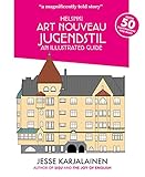 Helsinki Art Nouveau Jugendstil - An Illustrated Guide (English Edition)