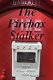 The Firebox Stalk