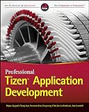 Professional Tizen Application Development (Wrox Programmer to Programmer) (English Edition)