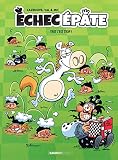 Échec Épate - Trot c'est trop ! - Tome 02 (French Edition)