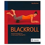 Buch Blackroll Faszientraining für EIN rundum gutes Körpergefühl 136 S