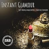 Instant Glamour (feat. Michael Angelo Batio & Jamie Rose Schneider)