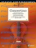 Concertino: Die 40 schönsten klassischen Originalstücke für Violine und Klavier. Violine und Klavier. Partitur und Stimme.: Die 40 schönsten ... Klavier. Partitur und Stimme. (Violinissimo)